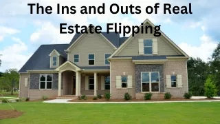 The Ins and Outs of Real Estate Flipping