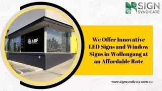 Innovative LED Signs and Window Signs in Wollongong at an Affordable Rates