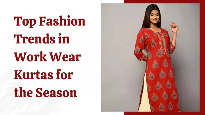 top fashion trends in work wear kurtas