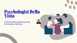 Empowering Mental Well-being Expert Psychologists in Bella Vista