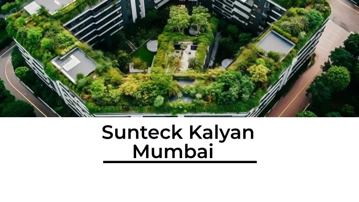 sunteck kalyan mumbai