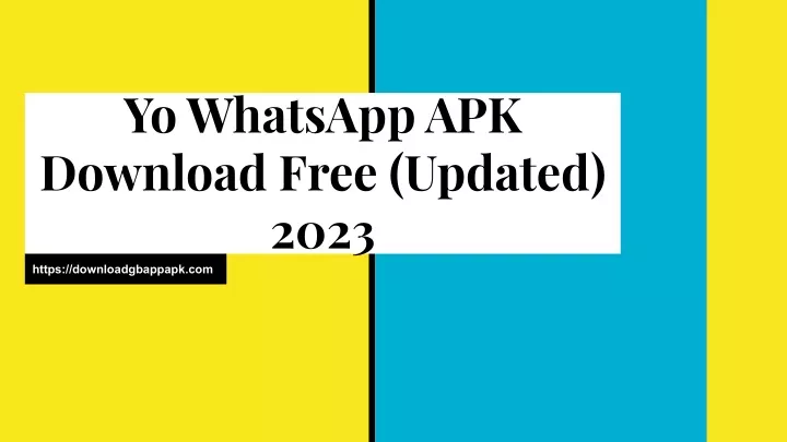 yo whatsapp apk download free updated 2023 https