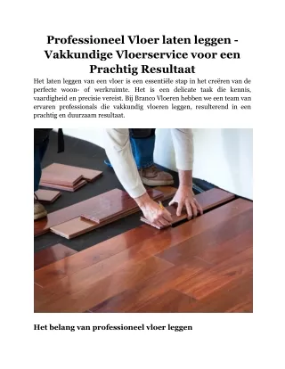 Professioneel Vloer laten leggen - Vakkundige Vloerservice voor een Prachtig Resultaat