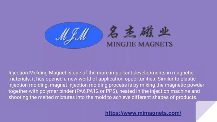 injection molding magnet is one of the more