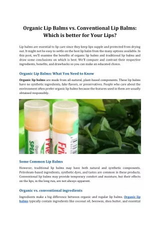 Organic Lip Balms vs Conventional Lip Balms: Which is Better for Your Lips