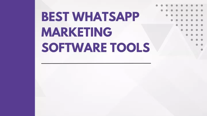 best whatsapp marketing software tools