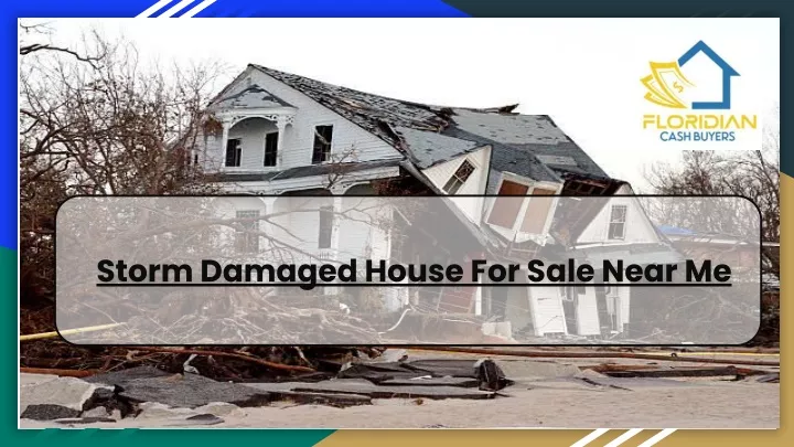 storm damaged house for sale near me