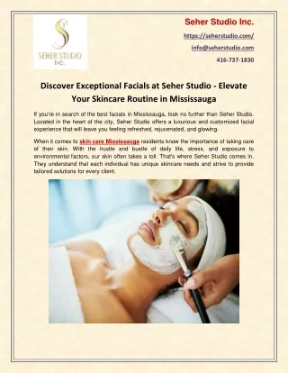 Discover Exceptional Facials at Seher Studio - Elevate Your Skincare Routine in Mississauga.