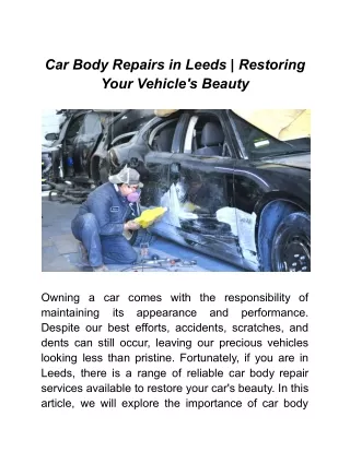 Car Body Repairs in Leeds _ Restoring Your Vehicle's Beauty