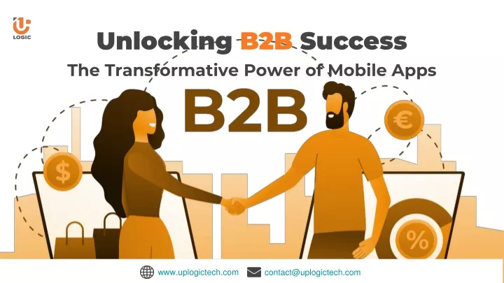 PPT - Unlocking B2B Success: The Transformative Power Of Mobile Apps ...