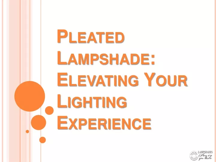 pleated lampshade elevating your lighting experience