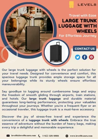 Travel with Ease Large Trunk Luggage with Wheels for Effortless Journeys