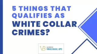 5 Things that qualifies as white collar crimes