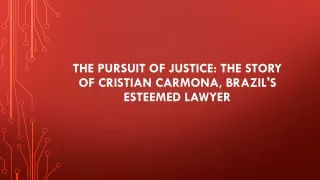 Cristian Carmona: A Trailblazing Journey Through Brazil's Legal Landscape