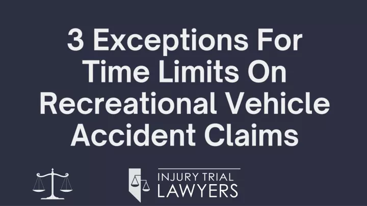 3 exceptions for time limits on recreational
