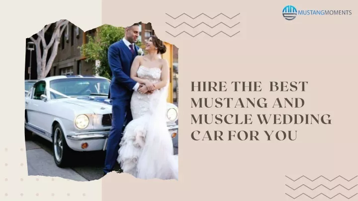 hire the best mustang and muscle wedding