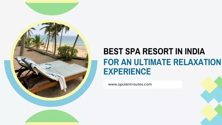 best spa resort in india