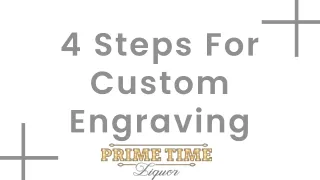 4 Steps For Custom Engraving