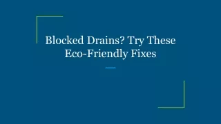 blocked drains try these eco friendly fixes