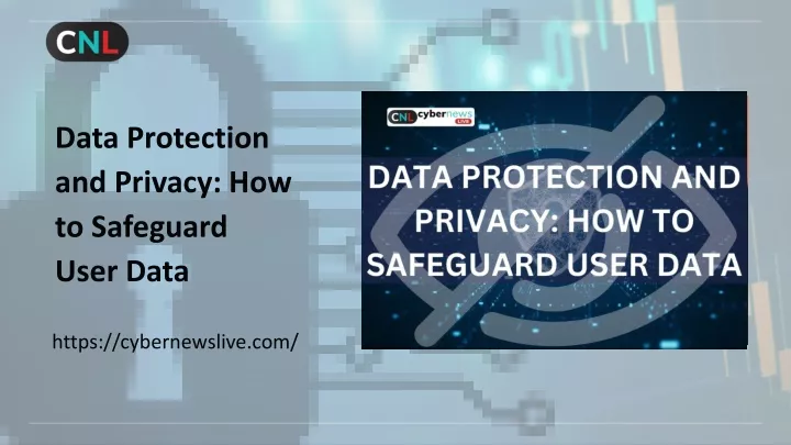 data protection and privacy how to safeguard user