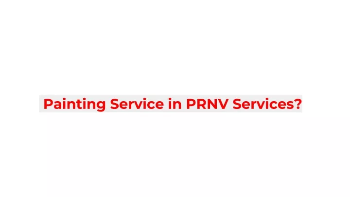 painting service in prnv services