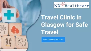 Travel Clinic in Glasgow for Safe Travel