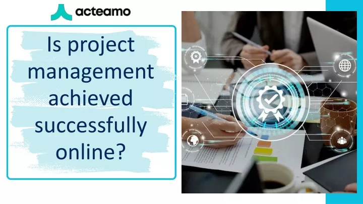 is project management achieved successfully online