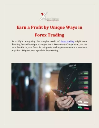 Earn a profit by unique ways in Forex trading
