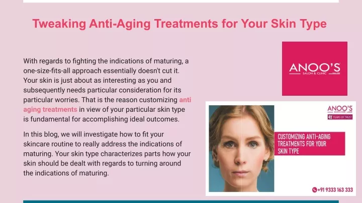 tweaking anti aging treatments for your skin type
