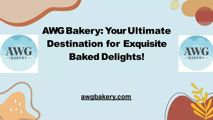 awg bakery your ultimate destination for exquisite baked delights