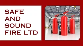 safe and sound fire ltd