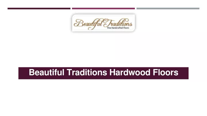 beautiful traditions hardwood floors