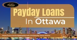 Get Quick Cash with Payday Loans in Ottawa - Northridge Payday Cash
