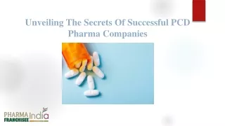 Unveiling The Secrets Of Successful PCD Pharma Companies