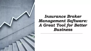 Insurance Broker Management Software: A Great Tool for Better Business