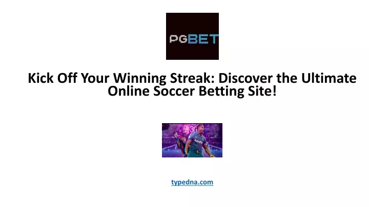 kick off your winning streak discover