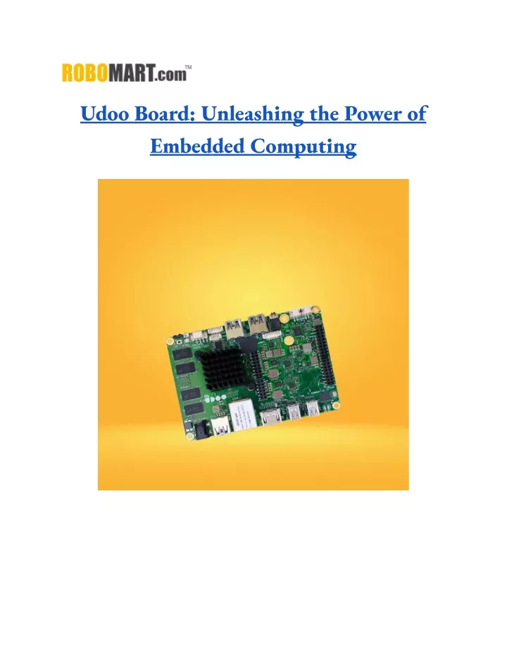 udoo board unleashing the power of embedded