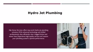 Hydro Jet Plumbing - Hip Home Services