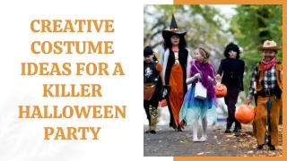 Creative Costume Ideas For A Killer Halloween Party