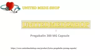 Pregabalin 300 Mg capsule - Unitedmedzshop.com