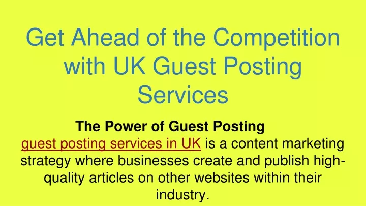 get ahead of the competition with uk guest posting services