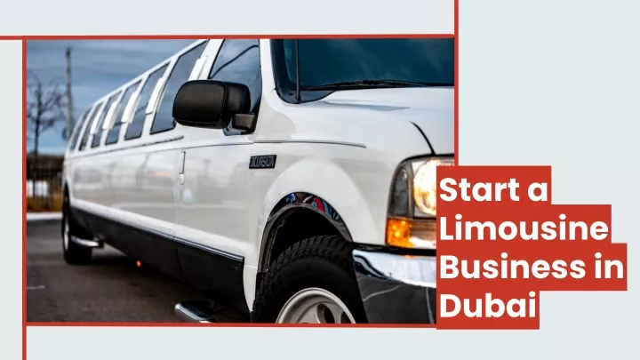 start a limousine business in dubai
