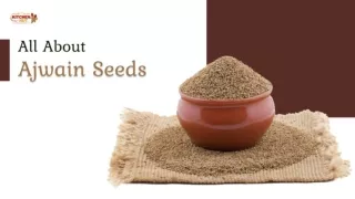All About Ajwain Seeds - Spice Wholesalers in South Africa - Kitchenhutt Spices