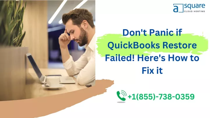 don t panic if quickbooks restore failed here