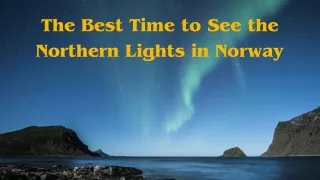 The Best Time to See the Northern Lights in Norway
