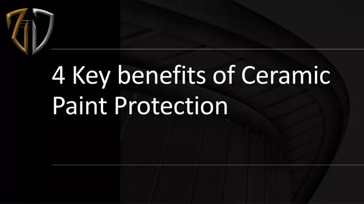 4 key benefits of ceramic paint protection