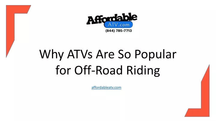 why atvs are so popular for off road riding