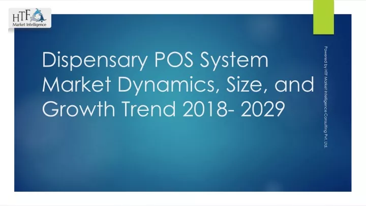 dispensary pos system market dynamics size and growth trend 2018 2029