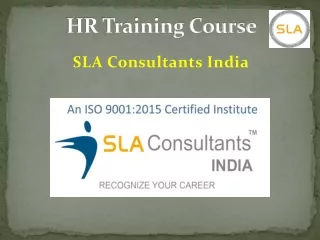 Best HR Generalist Course Provider Institute in Delhi - SLA Consultants India