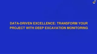 Data-Driven Excellence: Transform Your Project with Deep Excavation Monitoring